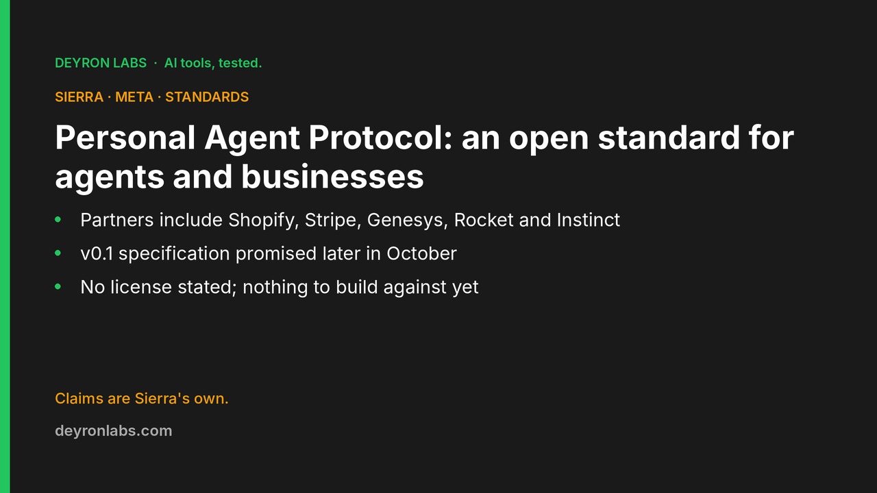 Deyron Labs graphic: Sierra and Meta announce the Personal Agent Protocol for agents dealing with businesses; v0.1 specification promised later in October, not yet published